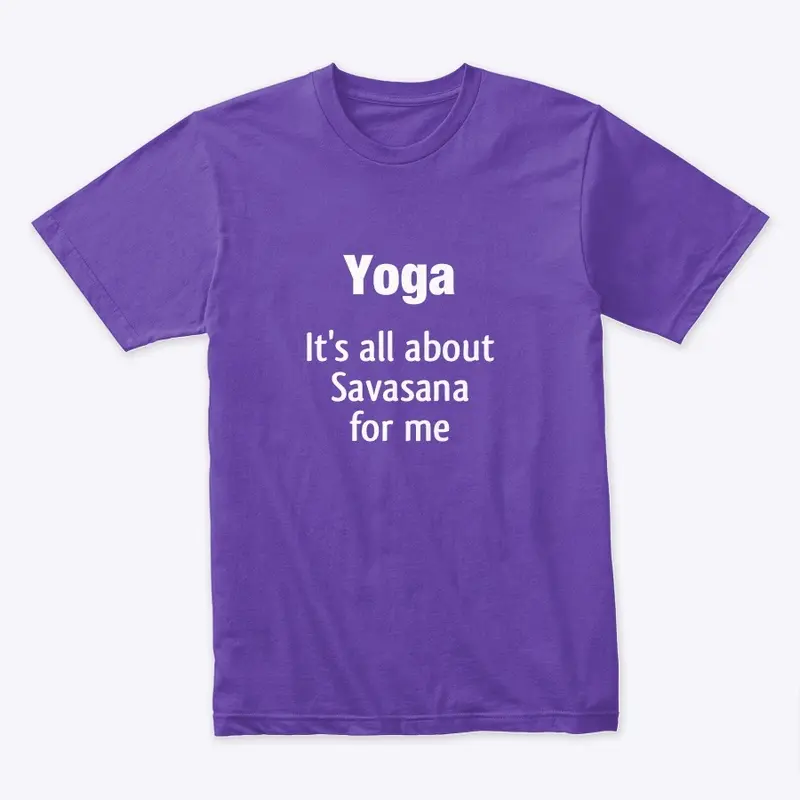 It's all about Savasana